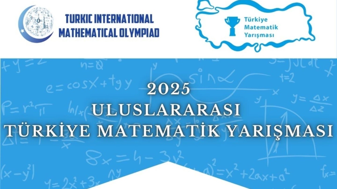 2025 Uluslararası Türkiye Matematik Yarışması